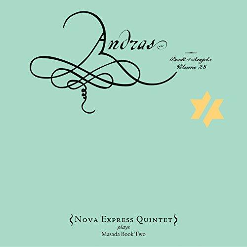 Album cover art for Andras : Book of Angels Volume 28