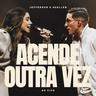 Acende Outra Vez