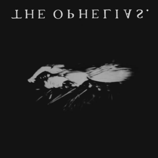 Album cover art for The Ophelias