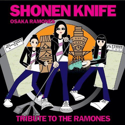 Osaka Ramones : Tribute To The Ramones