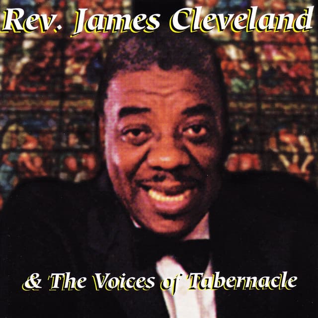 Album cover art for Rev. James Cleveland & the Voices of Tabernacle
