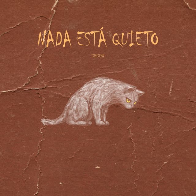 Album cover art for Nada Está Quieto