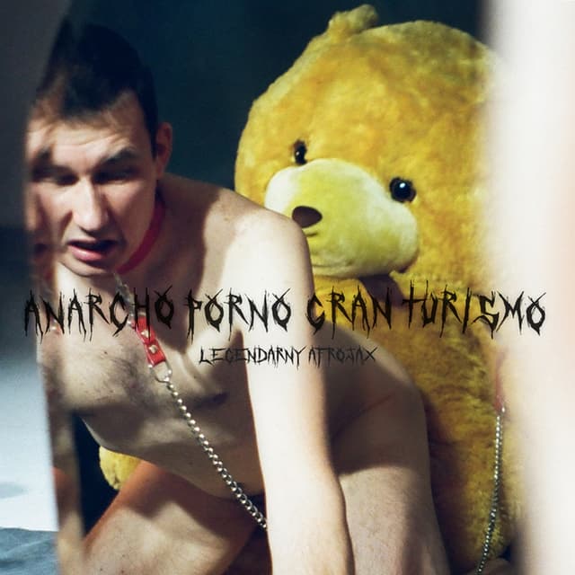 Album cover art for Anarcho porno gran turismo