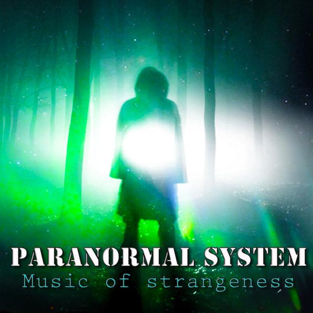 Album cover art for Paranormal System – Music of Strangeness