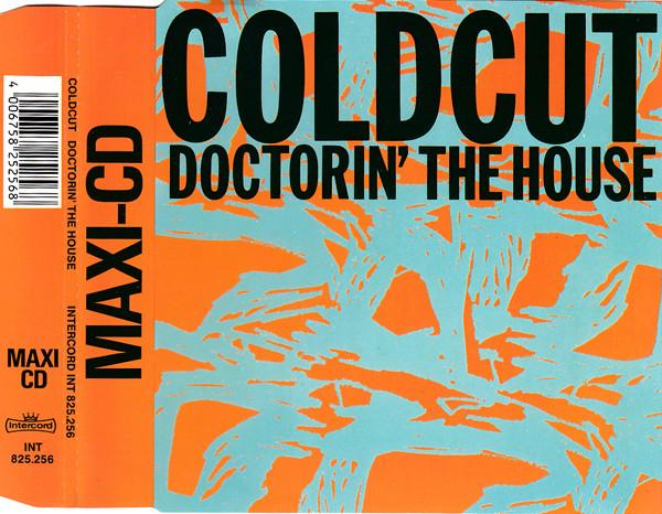 Doctorin' The House