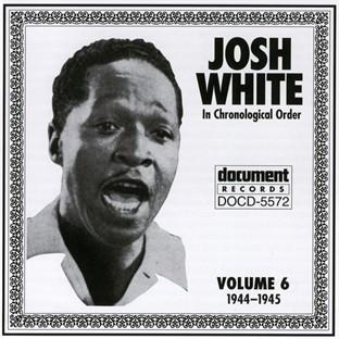 Album cover art for Josh White Vol. 6 (1944-1945)