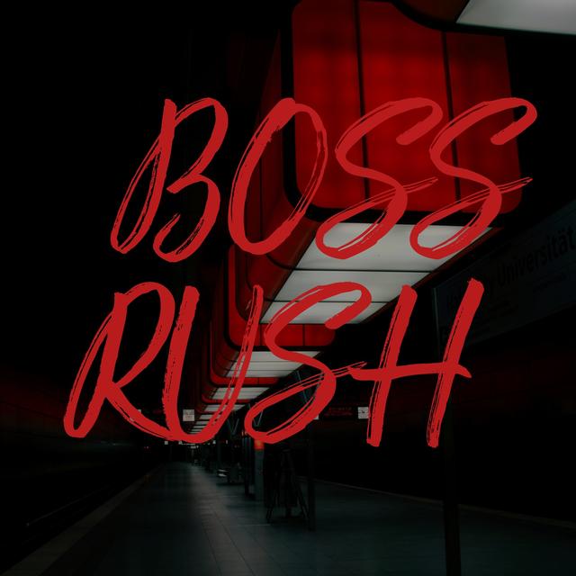 Album cover art for Boss Rush