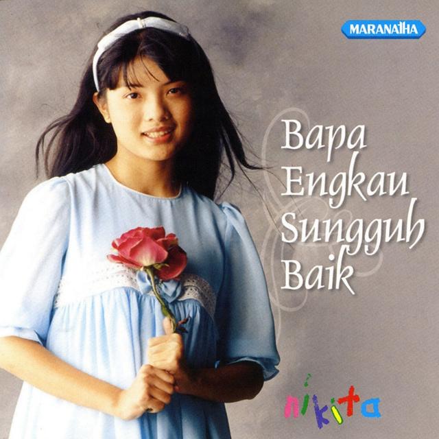 Album cover art for Bapa Engkau Sungguh Baik