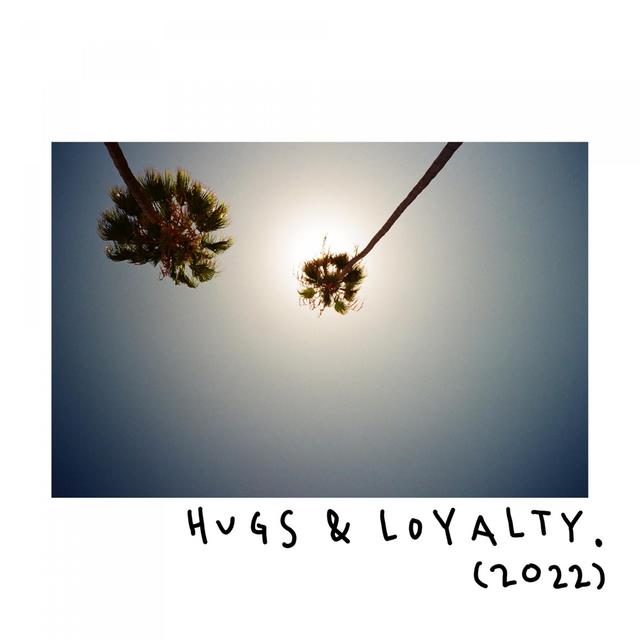 Album cover art for Hugs & Loyalty