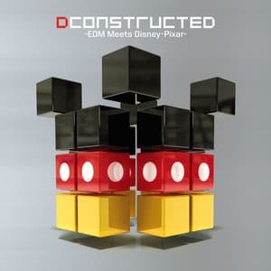 Album cover art for DCONSTRUCTED -EDM Meets Disney・Pixar-