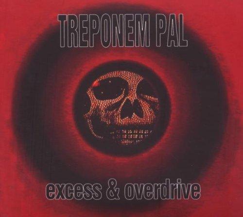Excess & Overdrive