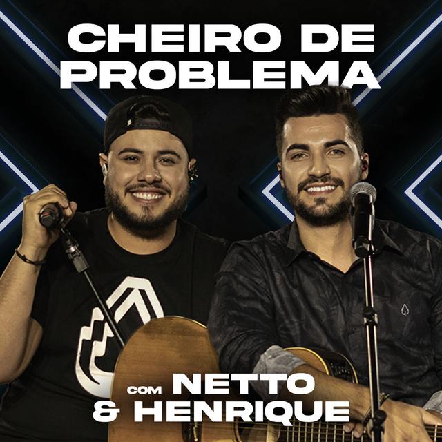 Album cover art for Cheiro de Problema com Netto & Henrique