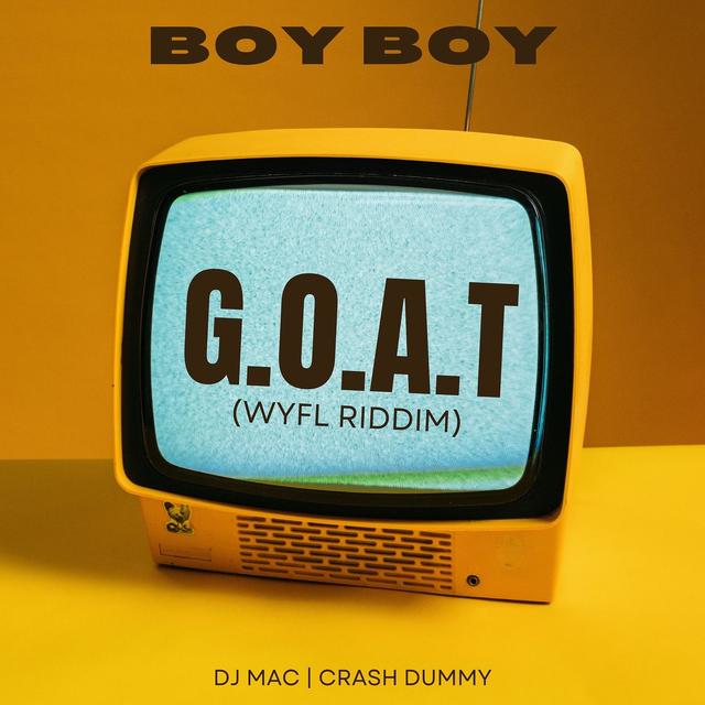 Album cover art for G.O.a.T (Wyfl Riddim)