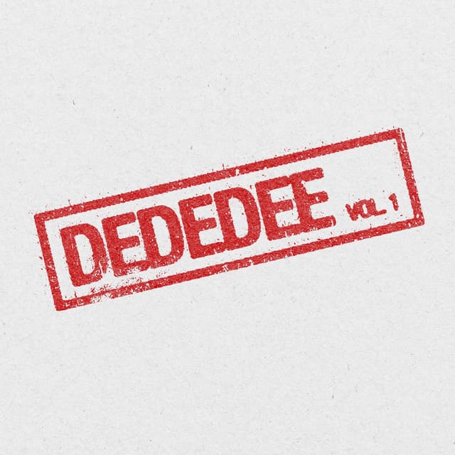 Album cover art for DEDEDEE