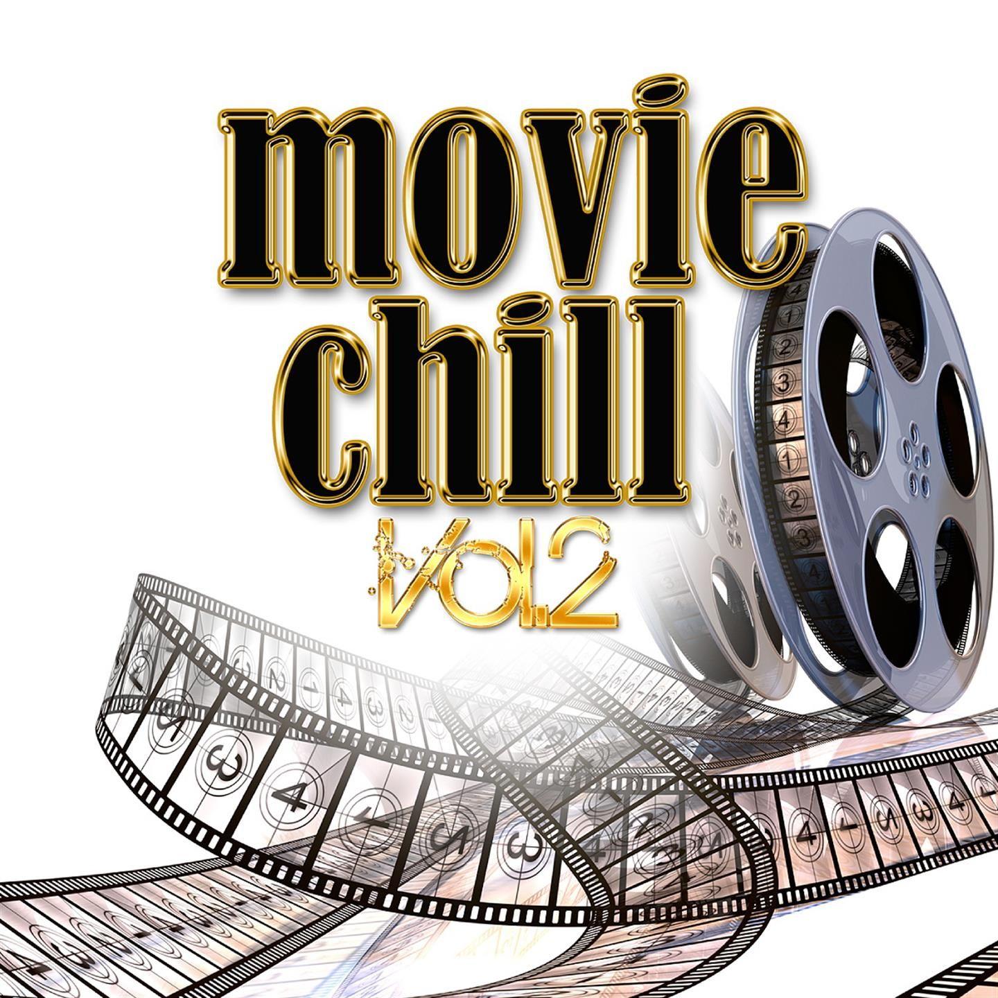 Movie Chill Vol. 2