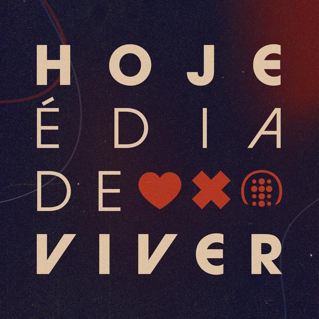 Album cover art for Hoje É Dia de Viver