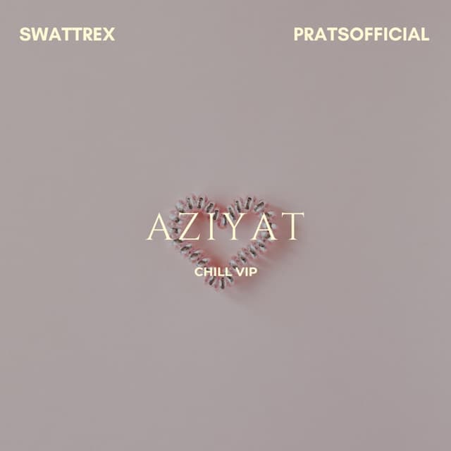 Album cover art for Aziyat Chill VIP