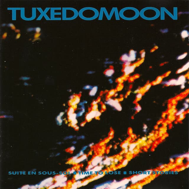 Album cover art for Suite En Sous-Sol / Time To Lose / Short Stories