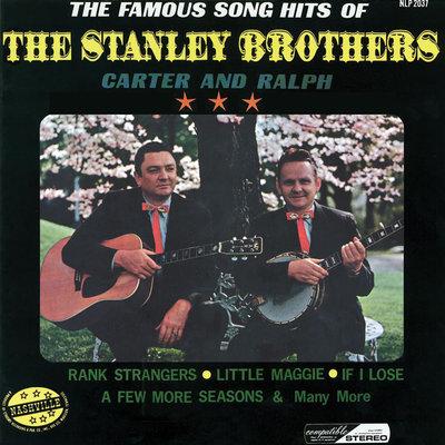 Album cover art for The Famous Song Hits Of The Stanley Brothers