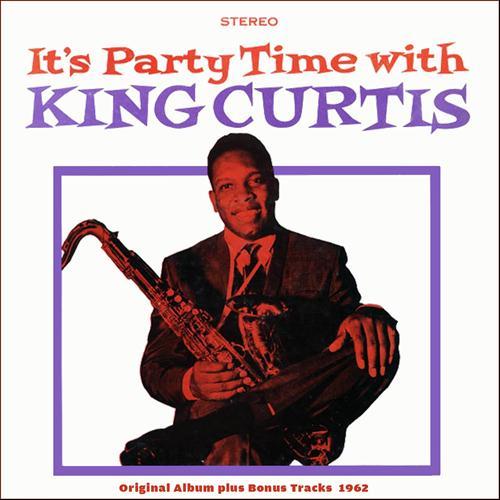 It's Party Time with King Curtis