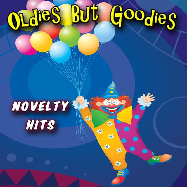 Album cover art for Oldies But Goodies - Novelty Hits