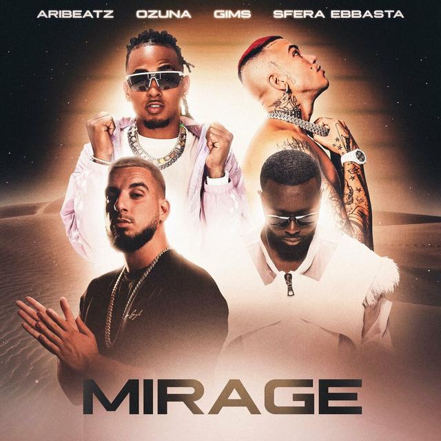 Album cover art for MIRAGE (feat. Ozuna, GIMS & Sfera Ebbasta)