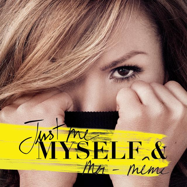 Album cover art for Just Me Myself & Moi-Même