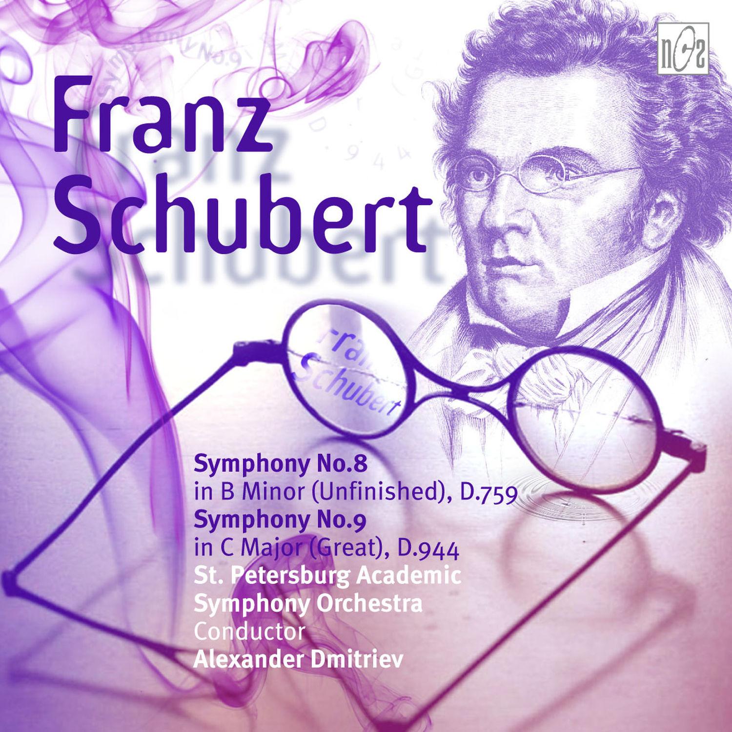 Symphony No.8 In B Minor, D.759 (unfinished) Symphony No.9 In C Major, D.944 (great)