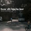 Album cover art for Hvor Dit Hjerte Bor
