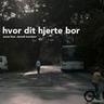 Hvor Dit Hjerte Bor
