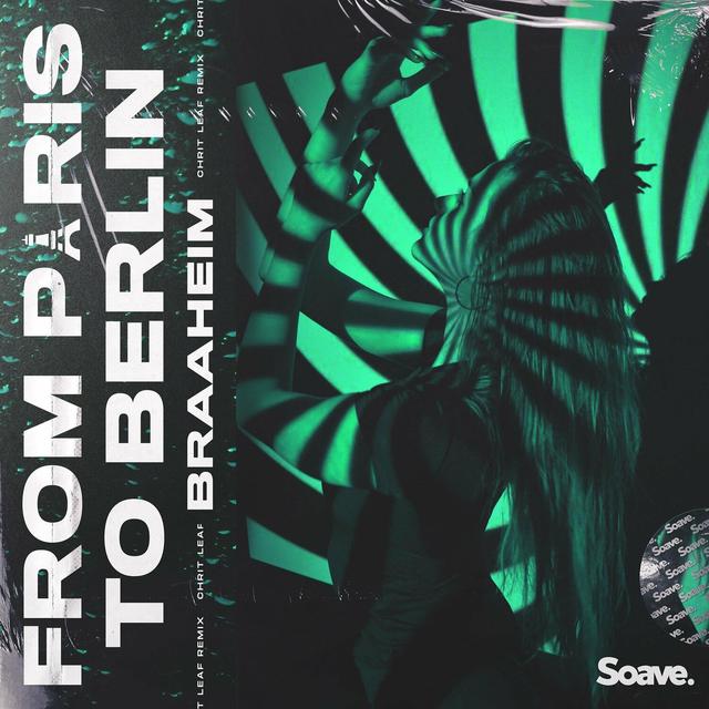 Album cover art for From Paris to Berlin (Chrit Leaf Remix)