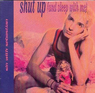 Album cover art for Shut Up (And Sleep With Me)