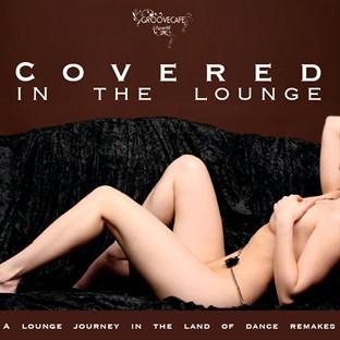 Album cover art for Covered In The Lounge