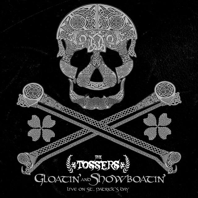 Album cover art for Gloatin' And Showboatin': Live On St. Patrick's Day