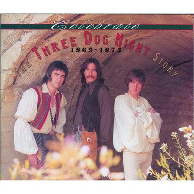 Album cover art for Celebrate - The Three Dog Night Story - 1965-1975