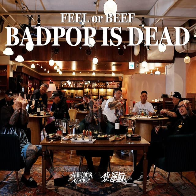 Album cover art for FEEL or BEEF BADPOP IS DEAD