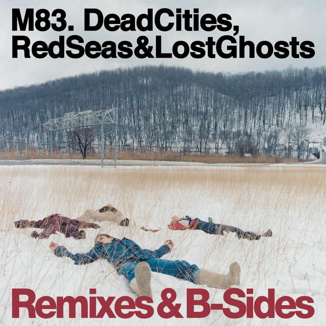 Album cover art for Dead Cities, Red Seas & Lost Ghosts Remixes & B-Sides