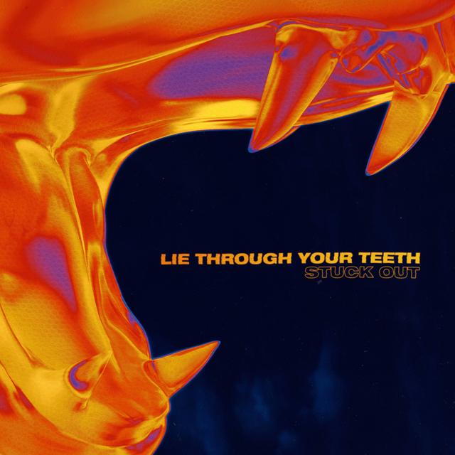 Album cover art for Lie Through Your Teeth