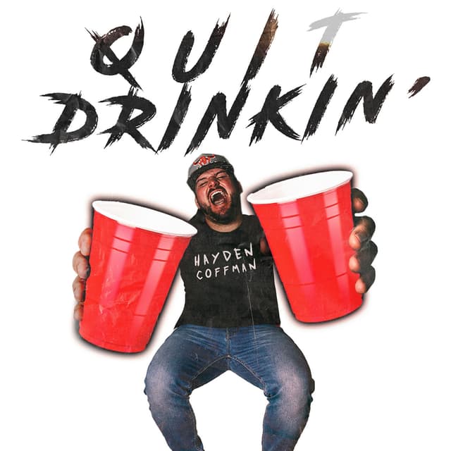 Album cover art for Quit Drinkin'