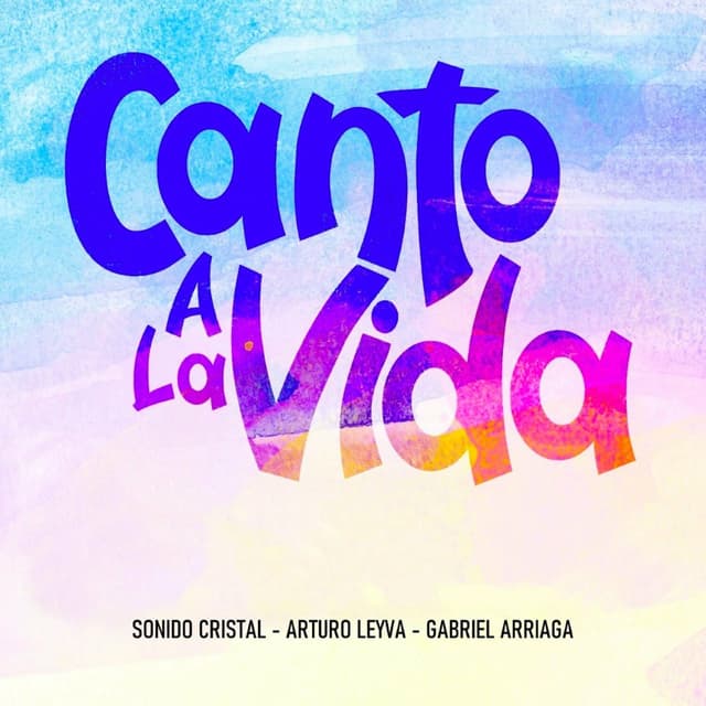 Album cover art for Canto a la Vida