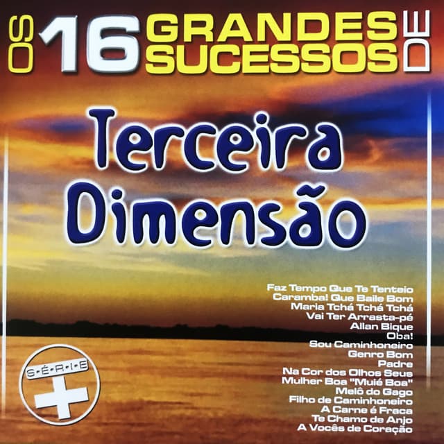 Album cover art for Os 16 Grandes Sucessos de Terceira Dimensão - Série +