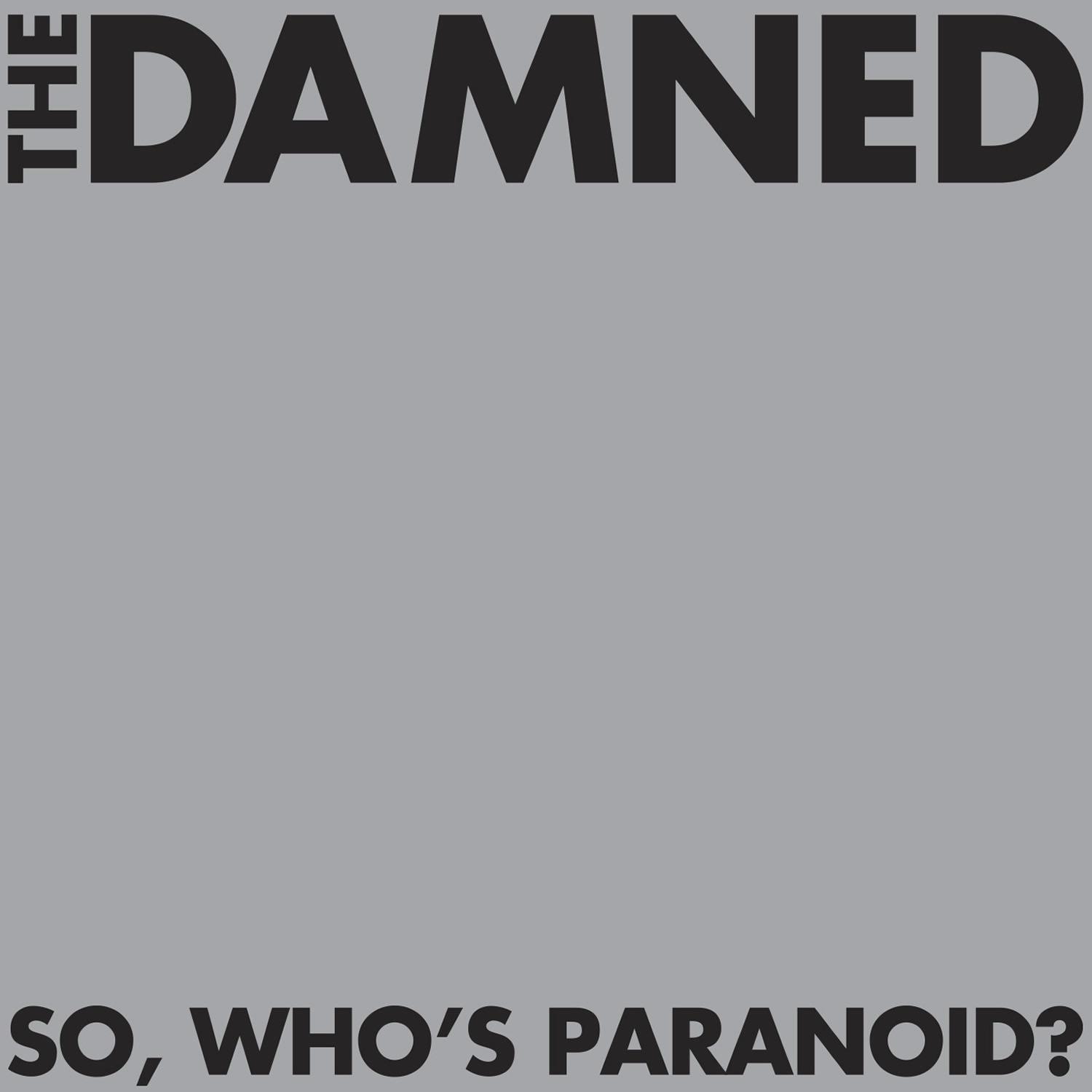 So, Who's Paranoid?