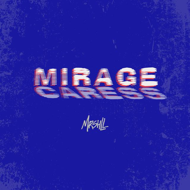 Album cover art for mirage / caress