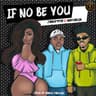 If No Be You