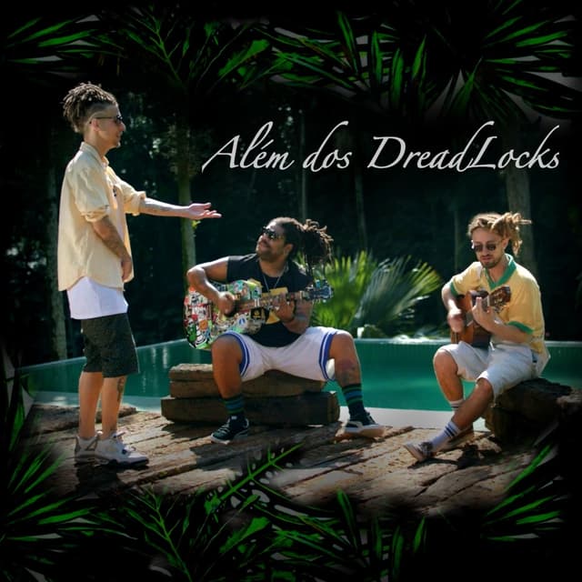 Album cover art for Além dos Dreadlocks