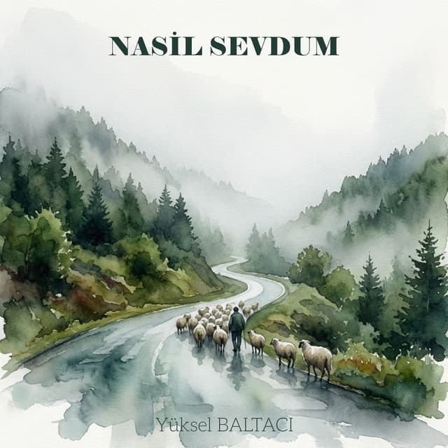 Album cover art for NASİL SEVDUM