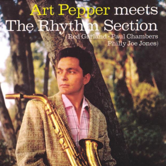 Album cover art for Art Pepper Meets The Rhythm Section