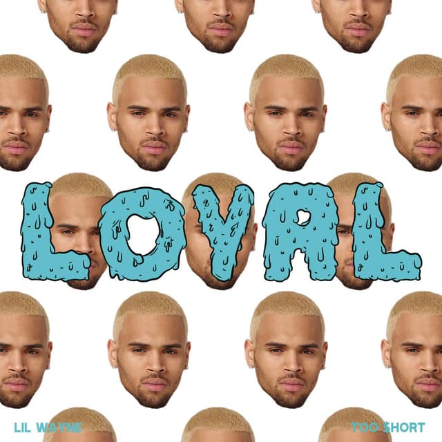 Album cover art for Loyal (West Coast Version)