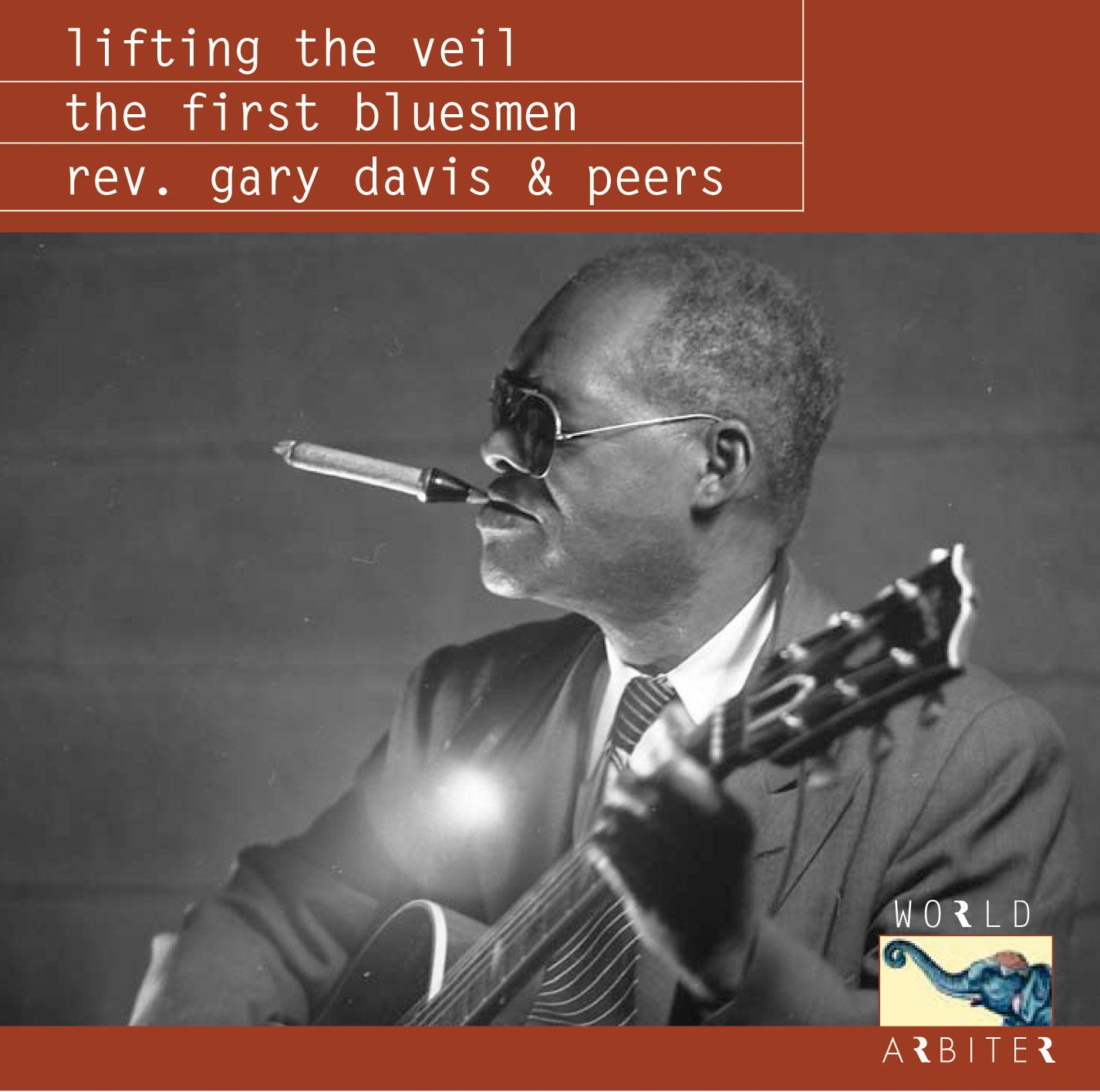 Lifting The Veil : The First Bluesmen