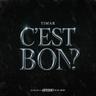 C'EST BON ?